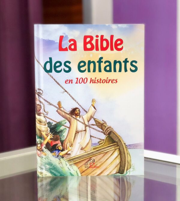 la Bible des enfants en 100 histoires
