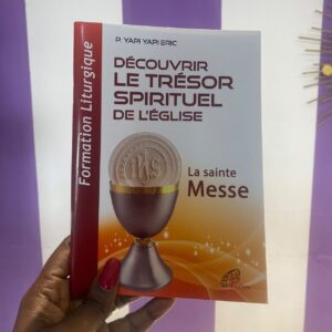DECOUVRIR LE TRESOR SPIRITUEL DE L'EGLISE