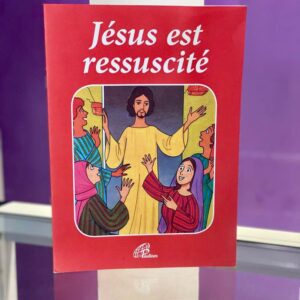 JESUS EST RESSUCITE