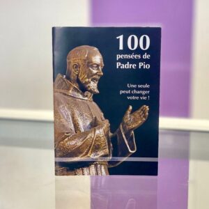 100 PENSEES DE PADRE PIO