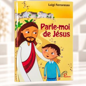 PARLE-MOI DE JESUS