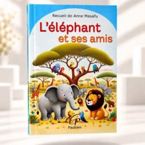 L'ELEPHANT ET SES AMIS